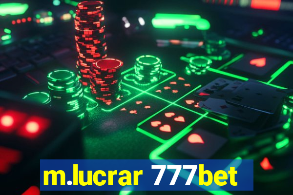 m.lucrar 777bet